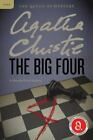The Big Four: A Hercule Poirot Mystery [Hercule Poirot Mysteries, 4]