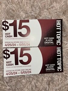 New Listing1 Hot Topic Hot Cash $15 Off $30 Or More Coupons - 4/25/24 To 5/05/24