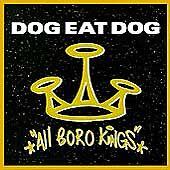 Dog Eat Dog : All Boro Kings CD