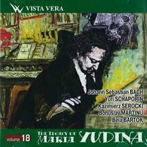 MARIA YUDINA piano Legacy Vol.18 Bach, Shapolin, Serocki, Martinu, Bartok CD NEW