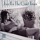 Various Artists : Jazz for Quiet Times CD