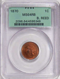 New Listing1870 1c PCGS MS 64 RB BYRON REED ~ PQ INDIAN CENT IN OLD GREEN HOLDER
