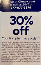 CHEWY 30% Off your First Pharmacy Order~Coupon Card~Pharmacy~Expires 4/30/24