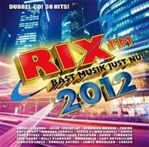 Rix Fm Bäst Musik Just Nu 2012 - 2012