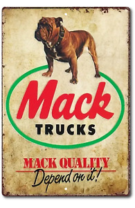 TIN SIGN Mack Truck Rustic Vintage Look Rust Sign Auto Shop Stop  Cave Garage