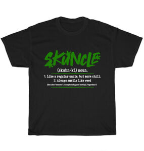 Skuncle Chill Uncle Smoke Weed Cannabis 420 Marijuana T-Shirt Funny Gift S-5XL