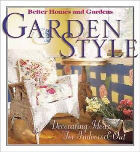 Garden Style ---Better Homes and Gardens - Hardcover By Linda Hallam - GOOD