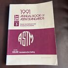 1991 Annual Book of ASTM Standards Section 3 Volume 03.02 Nondestructive Testing