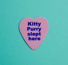 RARE: KATY PERRY Heart shaped guitar pick 2011 KITTY PURRY SLEPT HERE