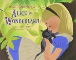 Walt Disney's Alice in Wonderland by Scieszka, Jon