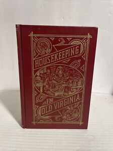 (1965) Housekeeping in Old Virginia *Facsimile of 1879 Edition* - Tyree
