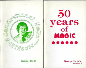 2 George Sands Books-Sandsational Rope 3 Effects-& 50 Years of Magic-vFINE-25Af