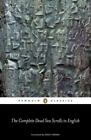 The Complete Dead Sea Scrolls in English: Seventh Edition [Penguin Classics]
