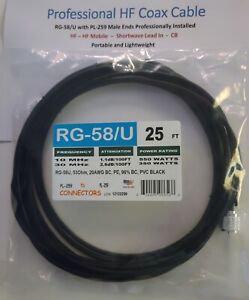 RG 58/U  Made In  USA - Coax Cable - 25ft - w/pl259 ends HF  Shortwave  CB