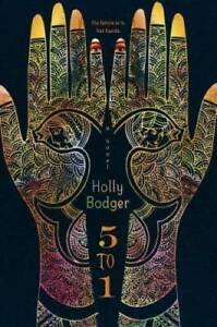5 to 1 - Hardcover By Bodger, Holly - GOOD