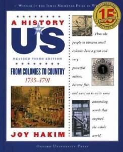 A History of US: From Colonies to Country: 1735-1791 A History of US Boo - GOOD