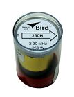 Bird 43 Wattmeter Element 250H 2-30 MHz 250 Watts (New)
