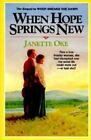 When Hope Springs New by Oke, Janette