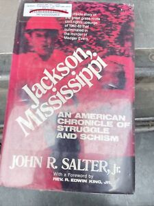 Jackson Mississippi An American Chronicle Of Struggle & Schism First Edition