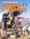 Construction Manual: Concrete and Formwork - Paperback By T. W. Love - GOOD