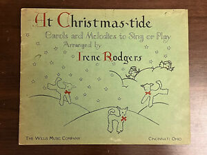 At Christmas Tide Carols and Melodies Songs Irene Rodgers Sheet Music Book 1935