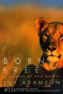 Born Free: A Lioness of Two Worlds - Paperback By Joy Adamson - GOOD