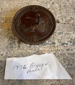 LARGE ANTIQUE EXTREMELY RARE 1876 BRONZE MEDAL INTERNATIONAL EXHIBITION