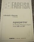 Farfisa Organ Schematic diagrams 2nd edition Superpartner Series 255 and 257