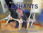 Ballet of the Elephants by , Good Book