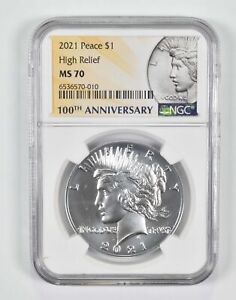 2021 MS70 Peace Silver Dollar $1 High Relief NGC 100th Anniversary Lbl *0952