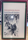 Wilderness Plots : Tales about the Settlement of the American Land by Scott...
