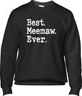Best Meemaw Ever Grandma Grandmother Grandmom Grandkids Gift Mens Sweatshirt