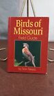 Bird Identification Guides: Birds of Missouri Field Guide by Stan Tekiela (2001,