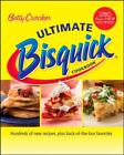 Betty Crocker Ultimate Bisquick Cookbook by Betty Crocker