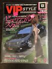 AUG 2013 • VIP STYLE  Magazine • Japan • JDM • Tuner * VOL 154 * Import  #VP-119