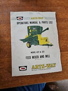 Arts-Way Feed Mixer & Mill Operator/Parts Manual For 425 & 325 Models