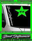 Bad Influence VINYL DECAL Sticker Hated Satisfied Diesel Car Truck Turbo Boost