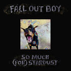 Fall Out Boy - So Much (For) Stardust Brand New CD SEALED Shrinkwrapped 2023