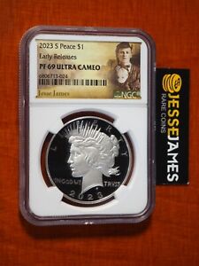 2023 S PROOF SILVER PEACE DOLLAR NGC PF69 ULTRA CAMEO ER JESSE JAMES LABEL