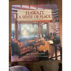 Hawaii A Sense of Place Island Interior Design by McGrath Mary (2005, HC DJ) VG