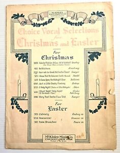 CHOICE VOCAL SELECTIONS FOR CHRISTMAS AND EASTER - 1909 - SHEET MUSIC
