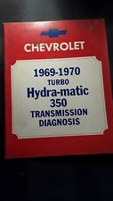 1969-1970 Chevrolet Turbo Hydra-matic 350 Transmission Diagnosis