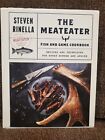 The MeatEater Fish and Game Cookbook : Recipes and Techniques NEW!!