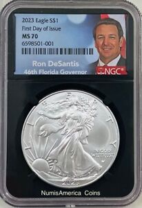 2023 American Silver Eagle $1 NGC MS70 FIRST DAY OF ISSUE - RON DeSANTIS 🇺🇸 🦅