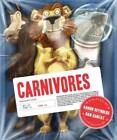 Carnivores - Hardcover By Reynolds, Aaron - GOOD