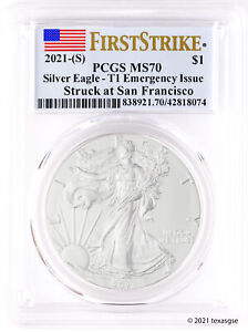 2021 S T1 Silver Eagle PCGS MS70 FS Emergency Issue - Struck at San Francisco