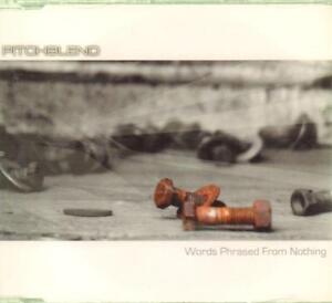 Pitchblend(CD Single)Words Phrased From Nothing-VG