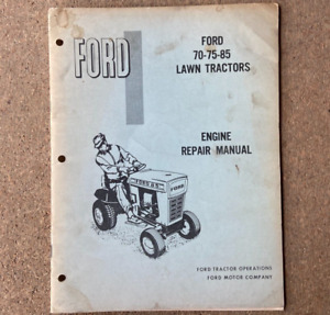 Original Ford 70 75 85 Lawn Tractors Engine Repair Manual SE 3296 -- 43 Pages