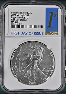 2021 W Silver Eagle $1 BURNISHED Landing T2 NGC MS70 First Day Of Issue 1st G
