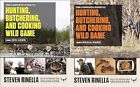Complete Guide Hunting Butchering Cooking Game Volumes 1 & 2 BOOKS Rinella NEW